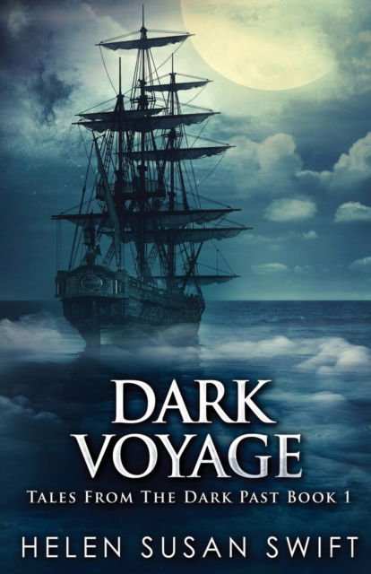 Cover for Helen Susan Swift · Dark Voyage (Paperback Book) (2021)