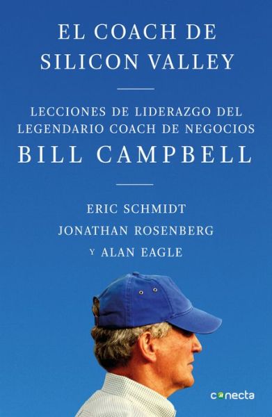 Cover for Eric Schmidt · Coach de Sillicon Valley / Trillion Dollar Coach (Book) (2019)