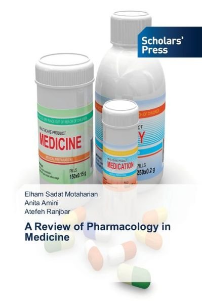 Cover for Elham Sadat Motaharian · A Review of Pharmacology in Medicine (Pocketbok) (2021)