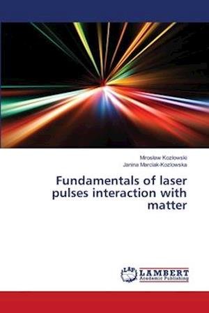 Cover for Kozlowski · Fundamentals of laser pulses (Bok) (2018)