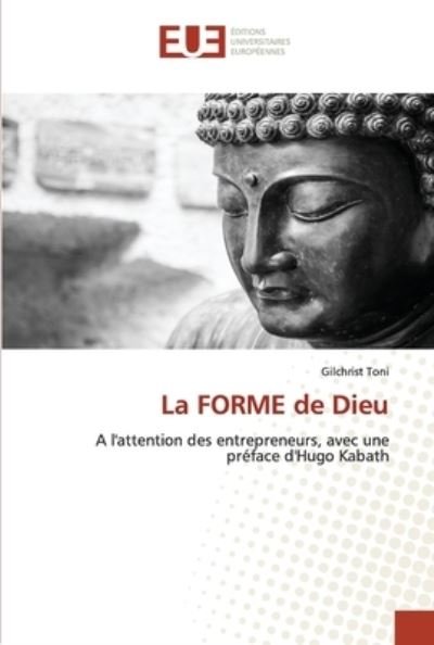 Cover for Toni · La FORME de Dieu (N/A) (2020)