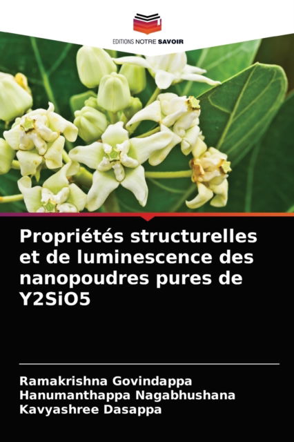 Cover for Ramakrishna Govindappa · Proprietes structurelles et de luminescence des nanopoudres pures de Y2SiO5 (Paperback Book) (2021)