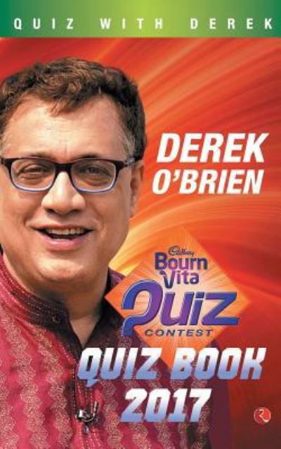 The Bournvita Quiz Contest Quiz Book 2017 - Derek O'Brien - Książki - Rupa & Co - 9788129145314 - 1 lutego 2017