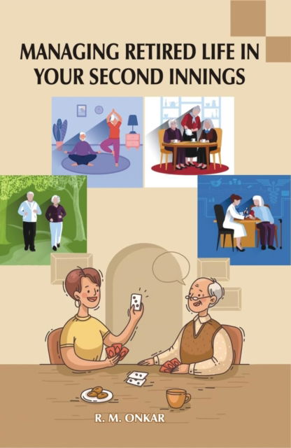 Cover for Ramdas Maruti Onkar · Managing Retired Life in Your Second Innings (Taschenbuch) (2023)