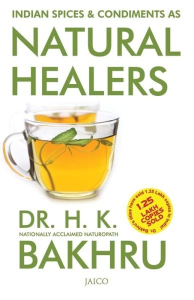 Cover for Dr. H.K. Bakhru · Indian Spices and Condiments as Natural Healers (Paperback Book) (2004)