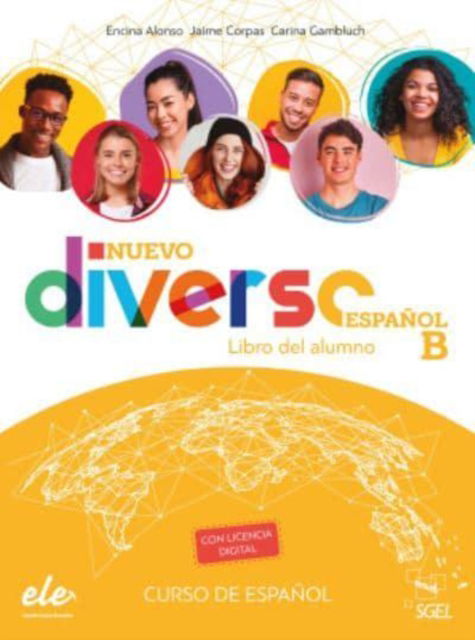 Nuevo Diverso Espanol B - Libro del alumno. Book + licencia digital. B/B1/B2 - Encina Alonso - Książki - Sociedad General Espanola de Libreria - 9788417730314 - 19 lipca 2021