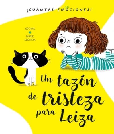 Cover for Kochka · Un tazón de tristeza para Leiza / pd. (Hardcover Book) (2020)