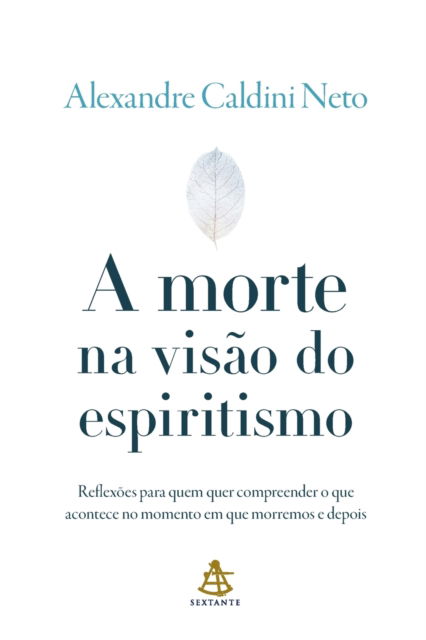 Cover for Alexandre Caldini · A morte na visao do espiritismo (Paperback Book) (2020)