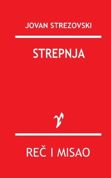 Cover for Jovan Strezovski · Strepnja (Paperback Bog) (2015)