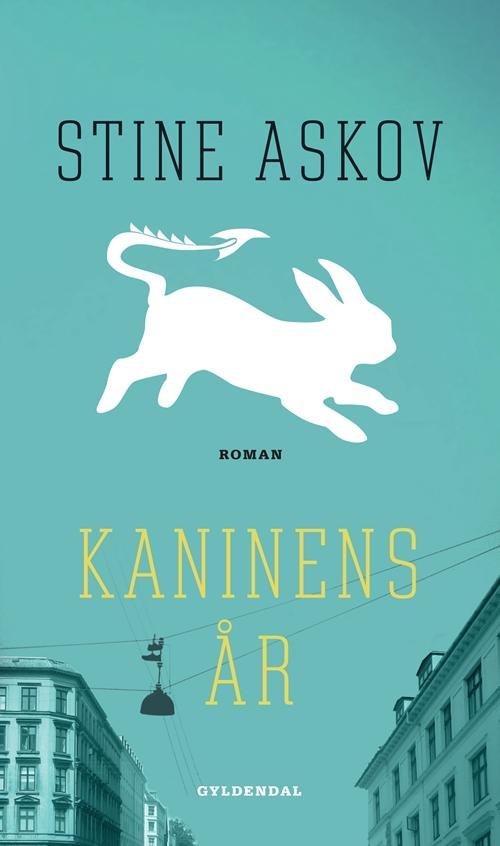 Cover for Stine Askov · Kaninens år (Sewn Spine Book) [1th edição] (2014)