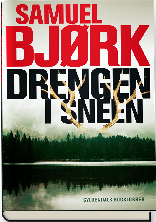 Cover for Samuel Bjørk · Munch &amp; Krüger-serien: Drengen i sneen (Bog) [1. udgave] (2020)