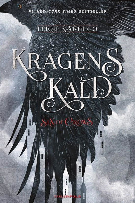 Six of Crows: Six of Crows (1) - Kragens kald - Leigh Bardugo - Bøger - CarlsenPuls - 9788711690314 - 15. februar 2018
