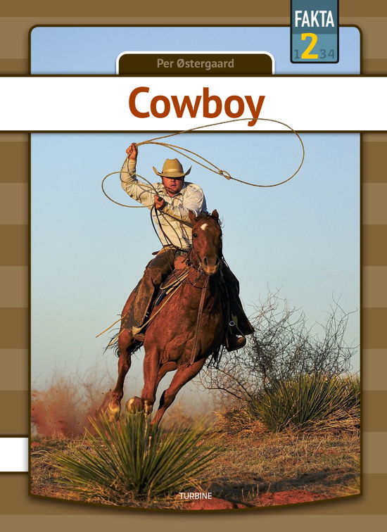 Cover for Per Østergaard · Fakta 2: Cowboy (Innbunden bok) [1. utgave] (2020)