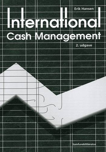Cover for Erik Hansen · International cash management (Hæftet bog) [2. udgave] (1997)