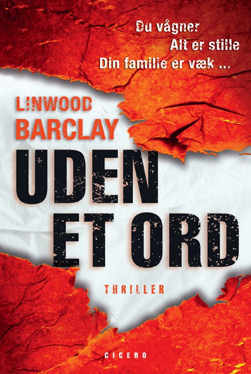 Uden et ord - Linwood Barclay - Bøger - Cicero - 9788770790314 - 23. marts 2010