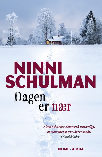 Cover for Ninni Schulman · Hagfors: Dagen er nær (Inbunden Bok) [1:a utgåva] (2021)