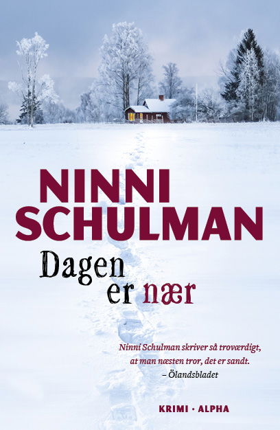 Cover for Ninni Schulman · Hagfors: Dagen er nær (Indbundet Bog) [1. udgave] (2021)