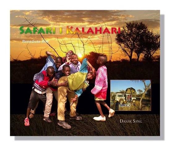 Cover for Benedicte Riis · Safari i Kalahari (Book) (2007)
