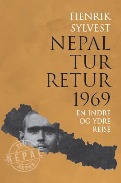 Nepal tur retur 1969 - Henrik Sylvest - Livros - Psykiatrifonden - 9788790420314 - 1 de junho de 2023