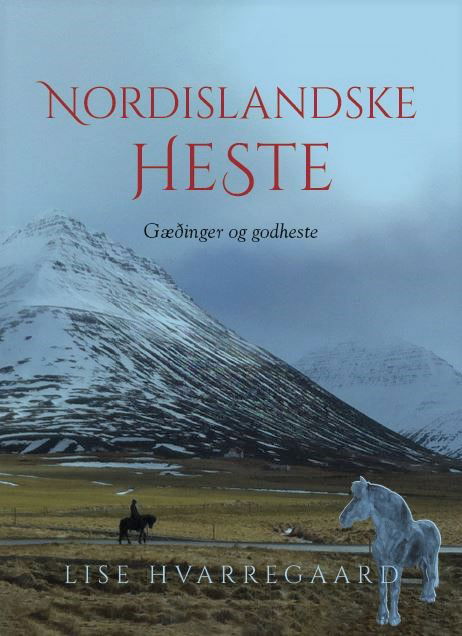 Cover for Lise Hvarregaard · Nordislandske heste (Hardcover Book) [1. wydanie] (2020)