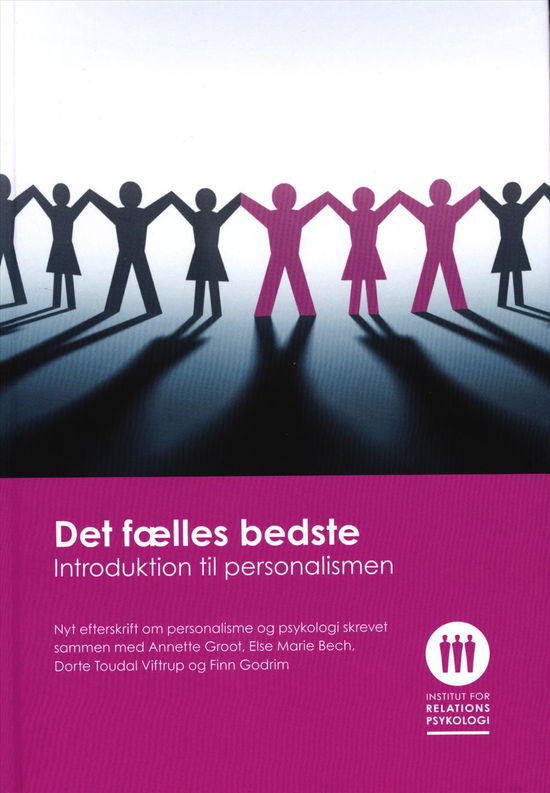 Cover for Jonas Norgaard Mortensen, Annette Groot, Else Marie Bech, Dorte Toudal Viftrup, Finn Godrim · Det fælles bedste (Bound Book) [2nd edition] (2017)