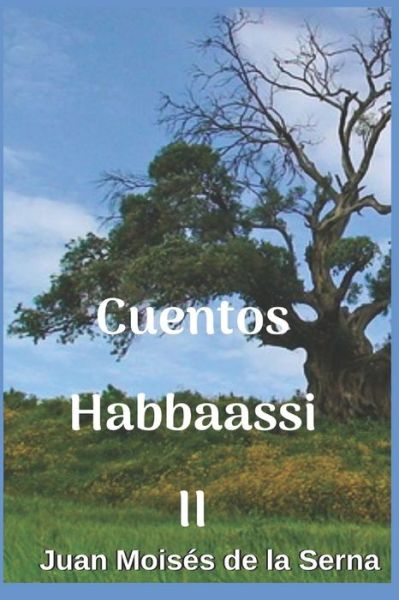 Cover for Juan Moisés de la Serna · Cuentos Habbaassi II (Paperback Bog) (2019)