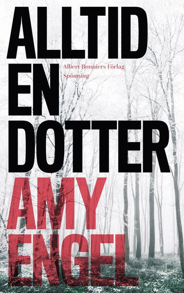 Cover for Amy Engel · Alltid en dotter (Hardcover Book) (2020)