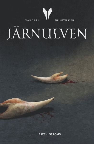 Cover for Siri Pettersen · Vardari: Järnulven (Inbunden Bok) (2021)