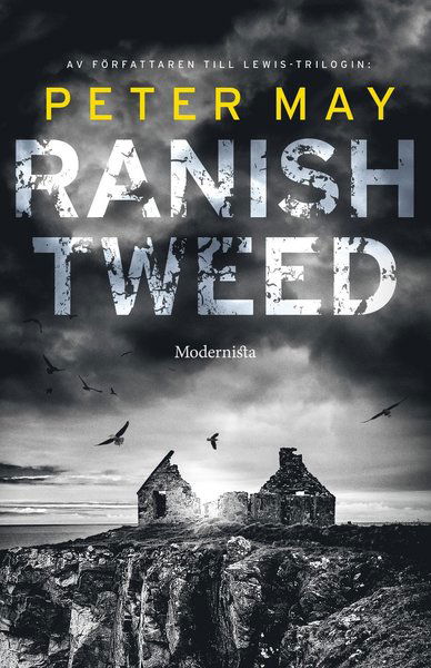 Ranish Tweed - Peter May - Livros - Modernista - 9789177817314 - 7 de março de 2019