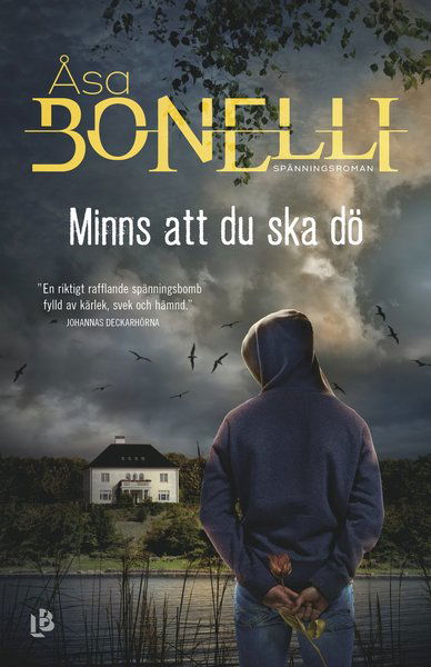 Cover for Åsa Bonelli · Minns att du ska dö (Bound Book) (2018)