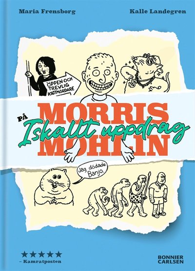 Cover for Maria Frensborg · Morris Mohlin på iskallt uppdrag (ePUB) (2019)