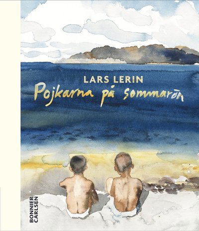 Pojkarna på sommarön - Lars Lerin - Boeken - Bonnier Carlsen - 9789179756314 - 13 juni 2023