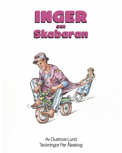 Cover for Gustave Lund · Inger och Skabaran (Hardcover Book) (2014)