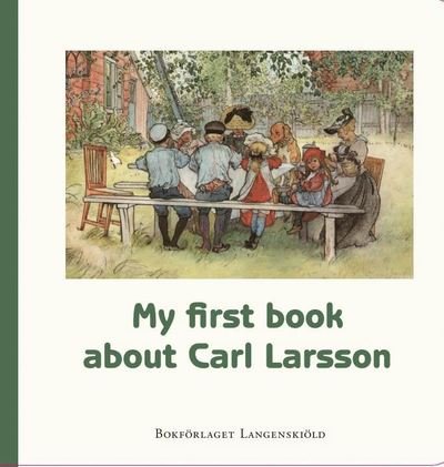 Cover for Caroline Karlström · Kreativa Barn: My first book about Carl Larsson (Board book) (2018)