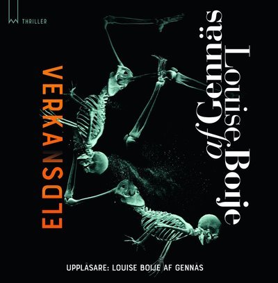 Cover for Louise Boije af Gennäs · Motståndstrilogin: Verkanseld (MP3-CD) (2019)