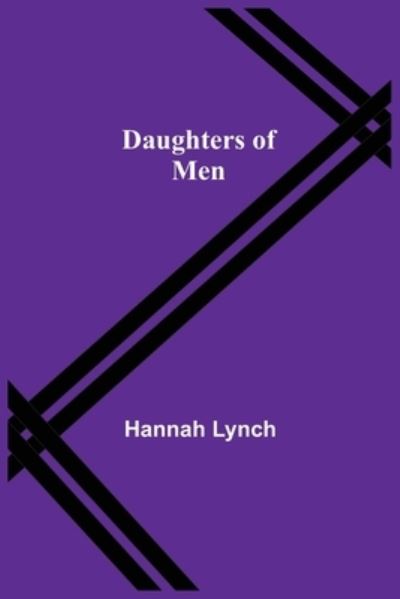 Cover for Hannah Lynch · Daughters Of Men (Paperback Book) (2021)