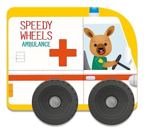 Cover for Speedy Wheels Ambulance (Hardcover Book) (2022)