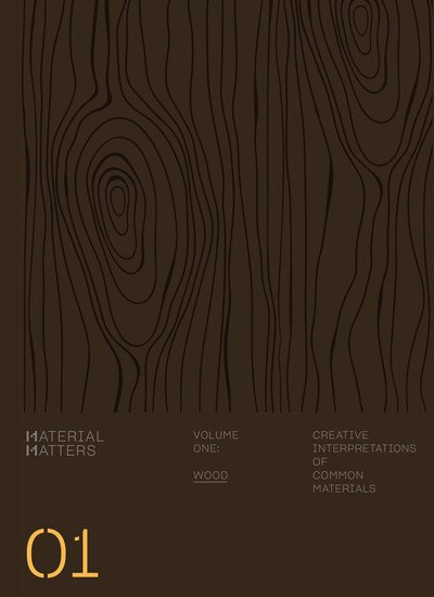 Cover for Victionary · Material Matters 01: Wood: Creative interpretations of common materials (Taschenbuch) (2019)