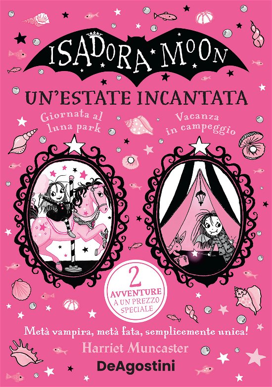 Cover for Harriet Muncaster · Un' Estate Incantata. Isadora Moon: Giornata Al Luna Park-Vacanze In Campeggio (Bok)