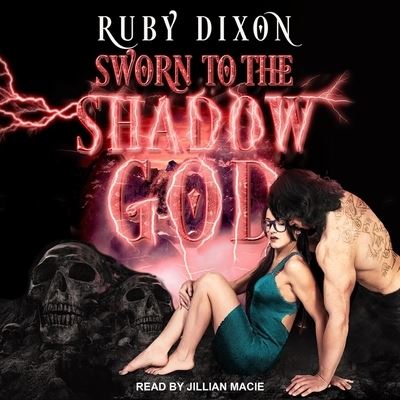 Cover for Ruby Dixon · Sworn to the Shadow God (CD) (2020)