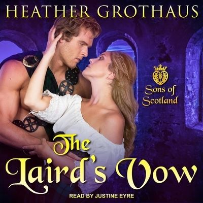 Cover for Heather Grothaus · The Laird's Vow (CD) (2019)