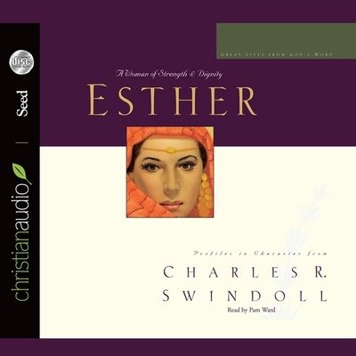 Great Lives: Esther - Charles R Swindoll - Music - Christianaudio - 9798200500314 - March 27, 2008