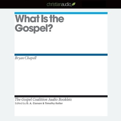 Cover for Bryan Chapell · What Is the Gospel? (CD) (2011)