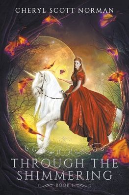 Cover for Cheryl Scott Norman · Through the Shimmering - Isshuay (Paperback Book) (2022)