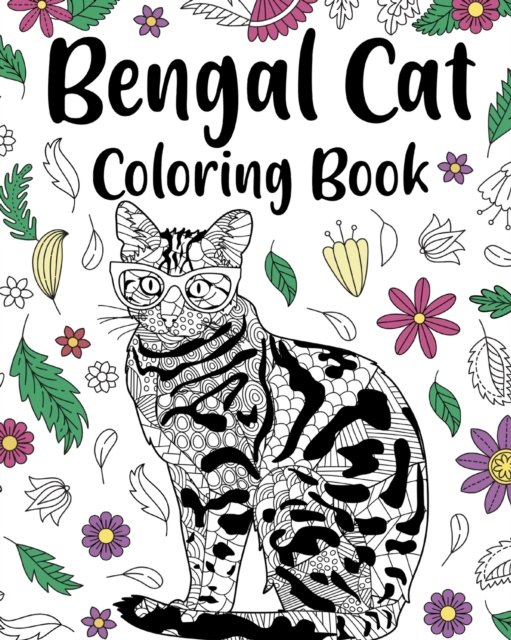 Paperland · Bengal Cat Coloring Book: Animal Mandala Coloring Pages, Stress Relief Zentangle Picture, Leopard Cat (Taschenbuch) (2024)