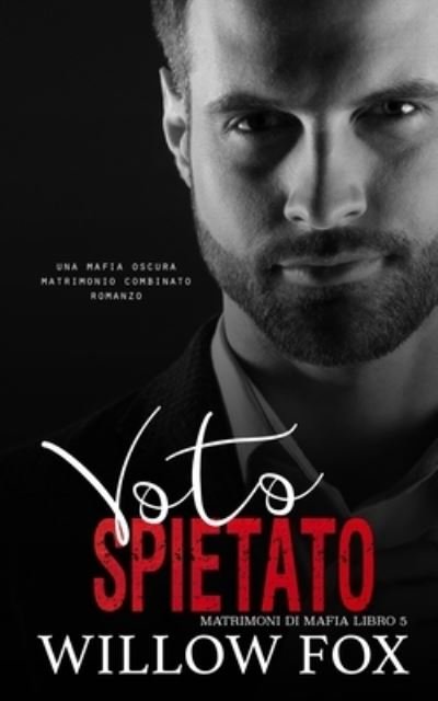Cover for Fox Willow Fox · Voto Spietato (Paperback Bog) (2022)