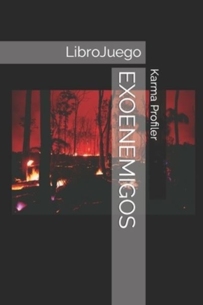 Cover for Karma Profiler · Exoenemigos: LibroJuego - Librojuegos (Paperback Book) (2021)