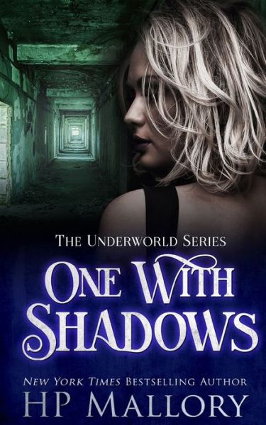 One With Shadows - Dark Destinies - H P Mallory - Books - Independently Published - 9798510186314 - May 25, 2021