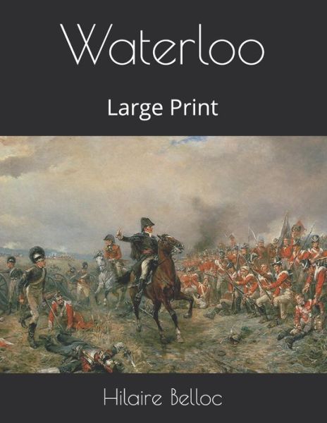 Cover for Hilaire Belloc · Waterloo (Paperback Book) (2021)