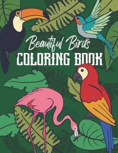 Cover for Barkoun Press · Beautiful Birds Coloring Book (Paperback Book) (2020)